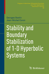 Stability and Boundary Stabilization of 1-D Hyperbolic Systems - Georges Bastin, Jean-Michel Coron