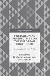 Postcolonial Perspectives on the European High North - 