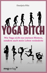 Yoga Bitch - Danijela Pilic