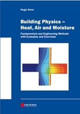 Building Physics - Heat, Air and Moisture - Hugo Hens