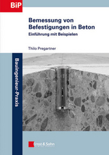 Bemessung von Befestigungen in Beton - Thilo Pregartner