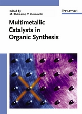 Multimetallic Catalysts in Organic Synthesis - 