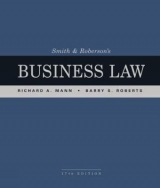 Smith and Roberson’s Business Law - Roberts, Barry; Mann, Richard