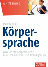 Körpersprache - Jochen Baier