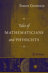 Tales of Mathematicians and Physicists - Simon Gindikin