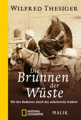 Die Brunnen der Wüste -  Wilfred Thesiger