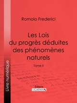 Les Lois du progrès déduites des phénomènes naturels - Romolo Federici,  Ligaran