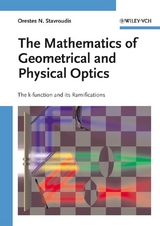 The Mathematics of Geometrical and Physical Optics - Orestes N. Stavroudis