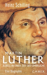 Martin Luther -  Heinz Schilling