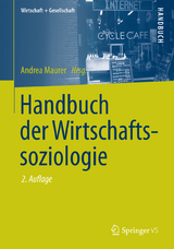 Handbuch der Wirtschaftssoziologie - 