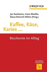 Kaffee, Käse, Karies ... - 