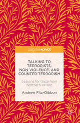 Talking to Terrorists, Non-Violence, and Counter-Terrorism - Andrew Fitz-Gibbon