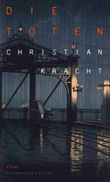 Die Toten -  Christian Kracht