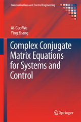 Complex Conjugate Matrix Equations for Systems and Control - Ai-guo Wu, Ying Zhang