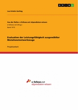 Evaluation der Leistungsfähigkeit ausgewählter Mutationstestwerkzeuge - Lea Kristin Gerling