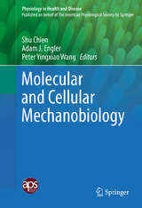 Molecular and Cellular Mechanobiology - 