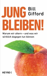 Jung bleiben! -  Bill Gifford