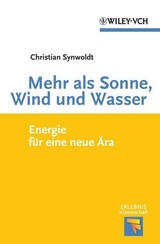 Mehr als Sonne, Wind und Wasser - Christian Synwoldt