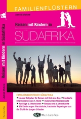 Reisen mit Kindern in Südafrika - Astrid Mohné