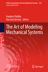 The Art of Modeling Mechanical Systems - 