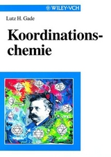 Koordinationschemie - Lutz H. Gade