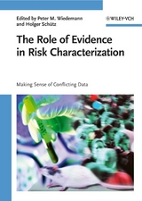 The Role of Evidence in Risk Characterization - 