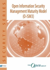 Open Information Security Management Maturity Model O-ISM3 -  The Group