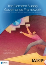 The Demand Supply Governance Framework -  Jork Lousberg,  Marco van der Haar,  Menzo Meijer