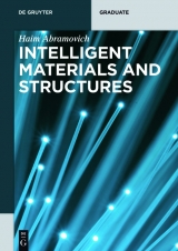 Intelligent Materials and Structures -  Haim Abramovich