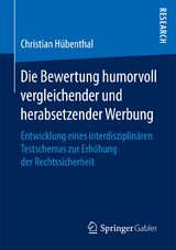 Die Bewertung humorvoll vergleichender und herabsetzender Werbung - Christian Hübenthal