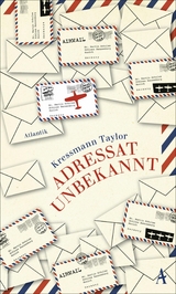 Adressat unbekannt -  Kathrine Kressmann Taylor