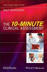 The 10-Minute Clinical Assessment - Knut Schroeder