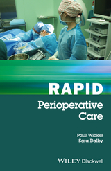 Rapid Perioperative Care -  Sara Dalby,  Paul Wicker