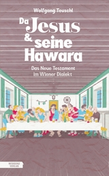 Da Jesus & seine Hawara - Wolfgang Teuschl