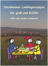 Steinheimer Lieblingsrezepte für groß und KLEIN - 