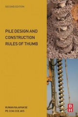 Pile Design and Construction Rules of Thumb - Rajapakse, Ruwan Abey