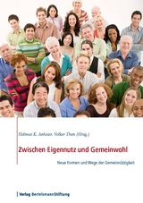 Zwischen Eigennutz und Gemeinwohl - 