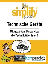 simplify your life - Technische Geräte - Werner und Marion Küstenmacher