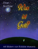 Was ist Gott? - Etan Boritzer