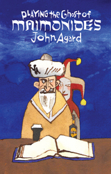 Playing the Ghost of Maimonides -  John Agard