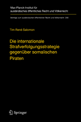 Die internationale Strafverfolgungsstrategie gegenüber somalischen Piraten - Tim René Salomon