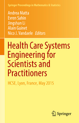 Health Care Systems Engineering for Scientists and Practitioners - 