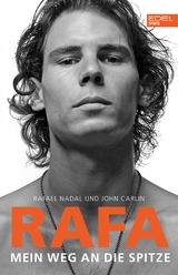 RAFA -  Rafael Nadal,  John Carlin