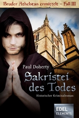 Sakristei des Todes - Paul Doherty, Rainer Schmidt