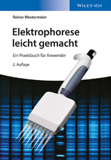 Elektrophorese leicht gemacht - Reiner Westermeier