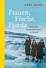 Frauen, Fische, Fjorde -  Anne Siegel