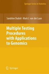 Multiple Testing Procedures with Applications to Genomics - Sandrine Dudoit, Mark J. van der Laan