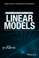 Linear Models - Shayle R. Searle, Marvin H. J. Gruber