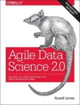 Agile Data Science 2.0 - Jurney, Russell