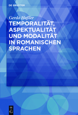 Temporalität, Aspektualität und Modalität in romanischen Sprachen - Gerda Haßler